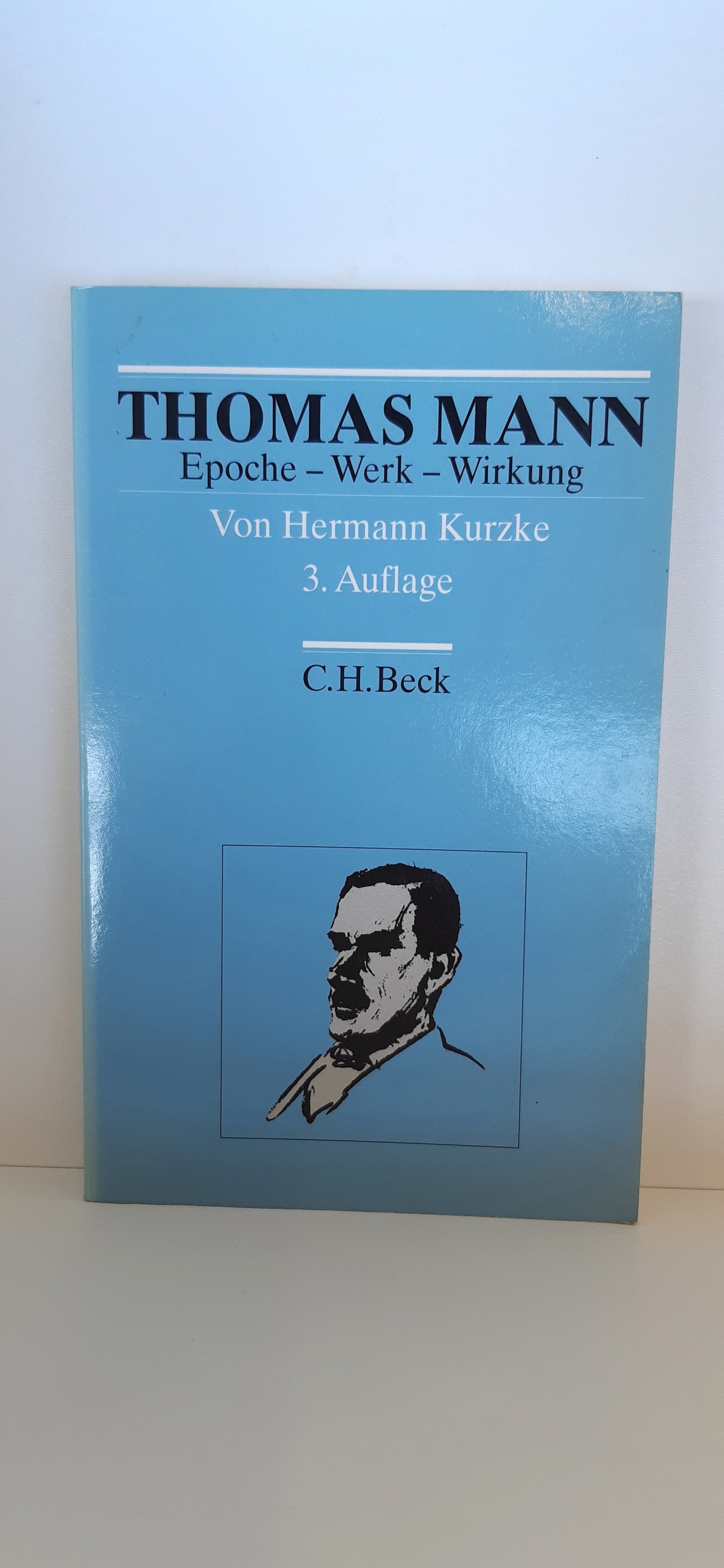 Thomas Mann Epoche - Werk - Wirkung - Kurzke, Hermann