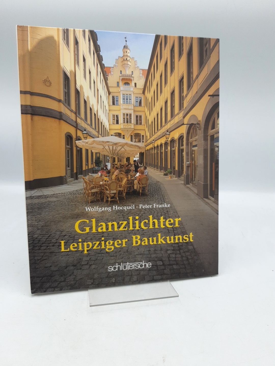 Glanzlichter Leipziger Baukunst / Wolfgang Hocquel, Peter Franke - Hocquel, Wolfgang