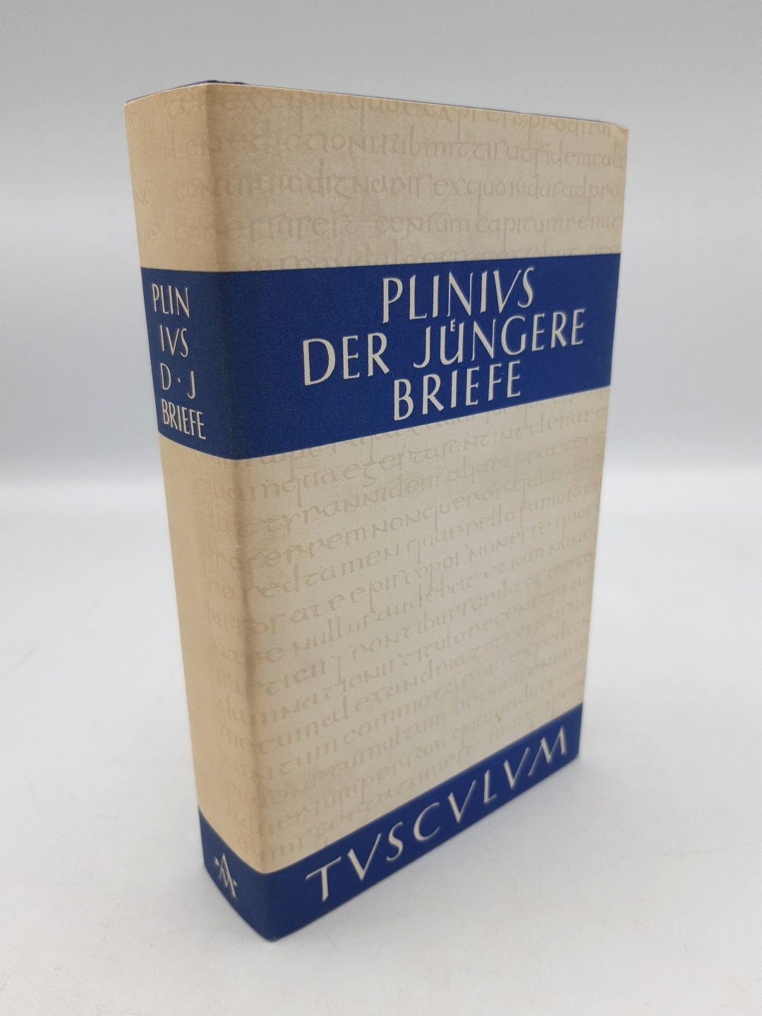 Briefe - Epistularum Libri Decem Lateinisch-deutsch - Plinius, Caecilius Secundus